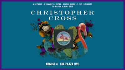 Win Tickets to Catch Christopher Cross at The Plaza Live